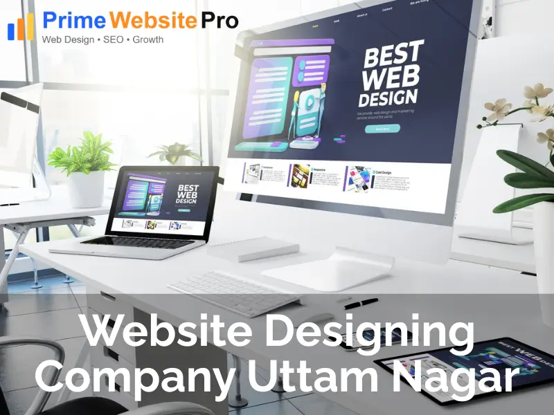 Website Designing Company Uttam Nagar