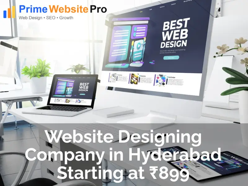 Website Designing Company in Hyderabad Starting at ₹899